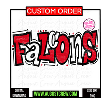 Load image into Gallery viewer, Graffiti  Mascot| CUSTOM | Digital