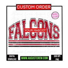 Load image into Gallery viewer, Arched Mascot| CUSTOM LISTING|  School Spirit