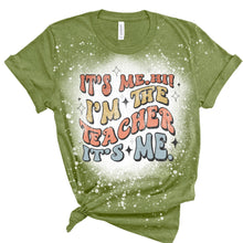 Load image into Gallery viewer, Hi, It's Me | Teacher | Bleached