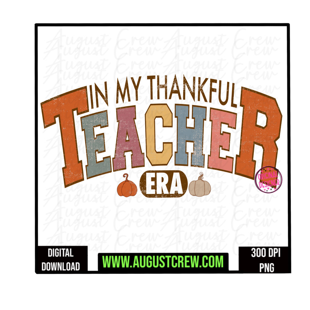 In My Thankful Teacher Era| digital