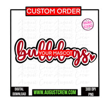 Load image into Gallery viewer, CUSTOM LISTING Outlined| Mascot|  School Spirit