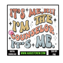 Load image into Gallery viewer, Hi, It's Me | Counselor | Teacher|  Digital Download