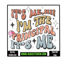 Load image into Gallery viewer, Hi, It's Me | Principal | Teacher|  Digital Download