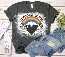 Load image into Gallery viewer, Choose Love |  PRIDE