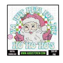 Load image into Gallery viewer, I'm Just Here For The Ho's| Santa| Pastel|  Retro|   Digital Download