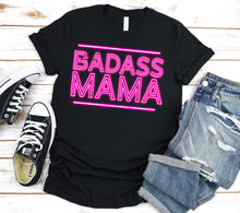 Load image into Gallery viewer, Badass Mama  |Neon| Digital Download