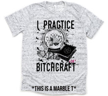 Load image into Gallery viewer, Bitchcraft| Witchy|  T shirt (non bleached)