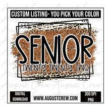 Load image into Gallery viewer, CUSTOM Senior 2022| Glitter |Digital