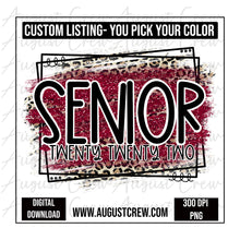 Load image into Gallery viewer, CUSTOM Senior 2022| Glitter |Digital