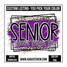 Load image into Gallery viewer, CUSTOM Senior 2022| Glitter |Digital