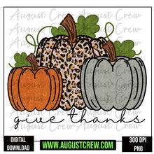 Load image into Gallery viewer, Give Thanks | leopard| Pumpkin | Digital
