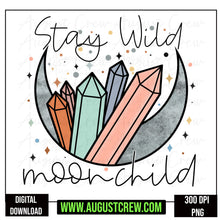 Load image into Gallery viewer, Stay Wild Moon Child |  Boho | Bundle |Digital Download