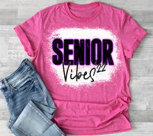 Load image into Gallery viewer, Senior Vibes| neon| Bleached | T shirt