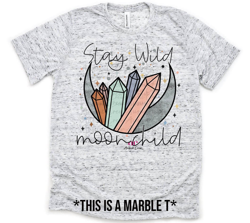 Stay Wild Moon Child | Exposed Crystals|  T shirt (non bleached)