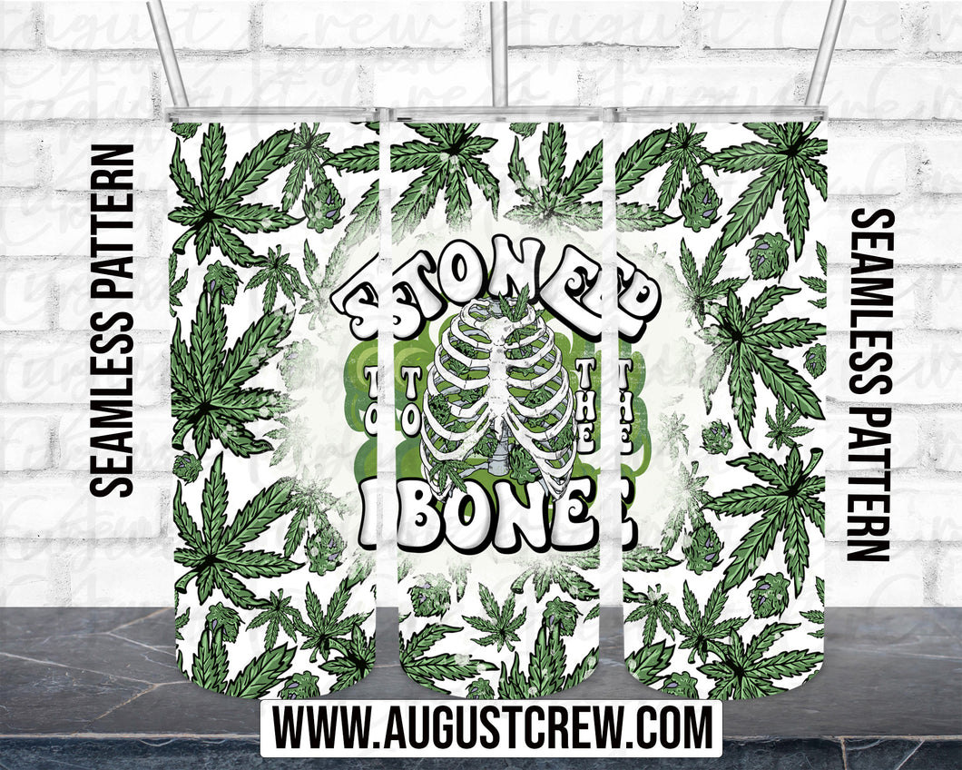 Stoned to The Bone | 20oz Tumbler | Digital Design