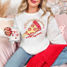 Load image into Gallery viewer, Pizza My Heart |Valentines
