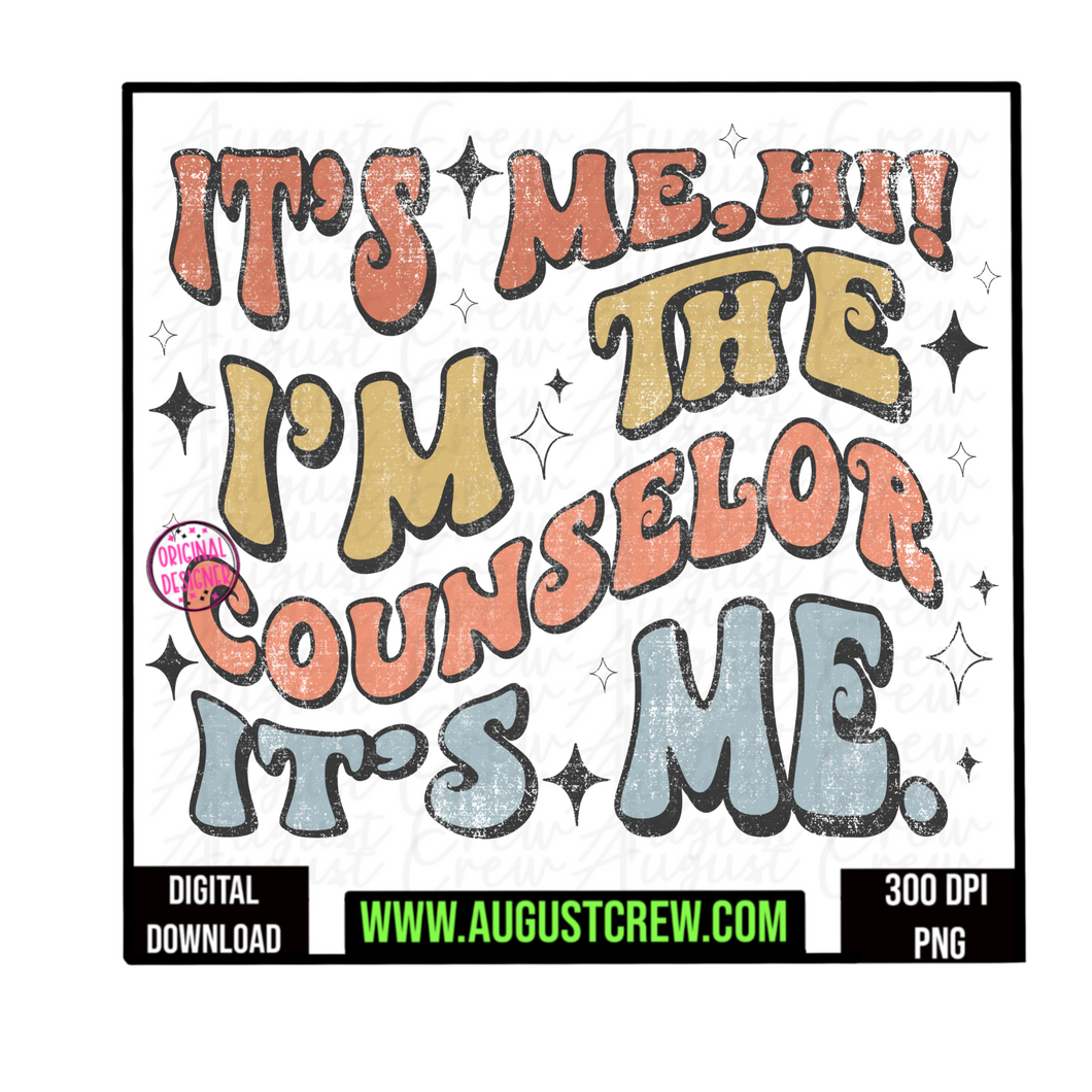 Hi, It's Me | Counselor | Teacher|  Digital Download