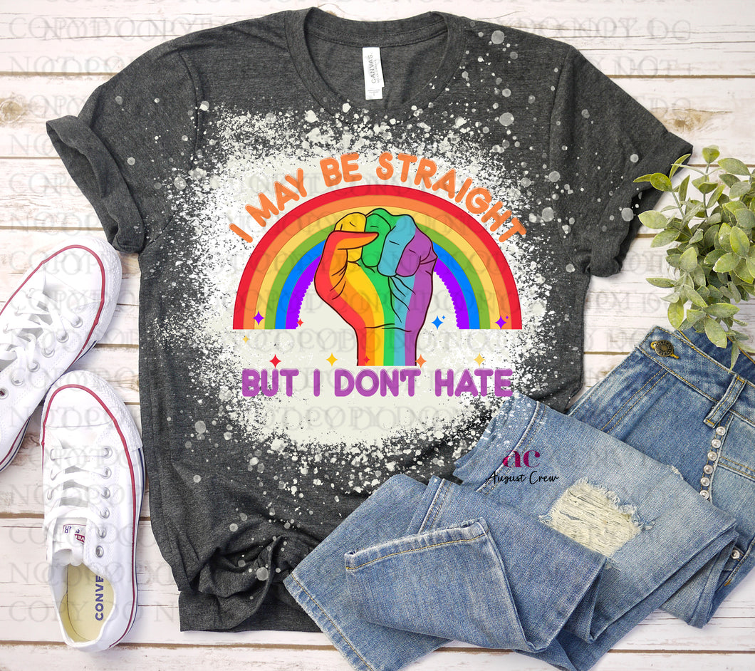May be Straight, but I dont hate|  PRIDE