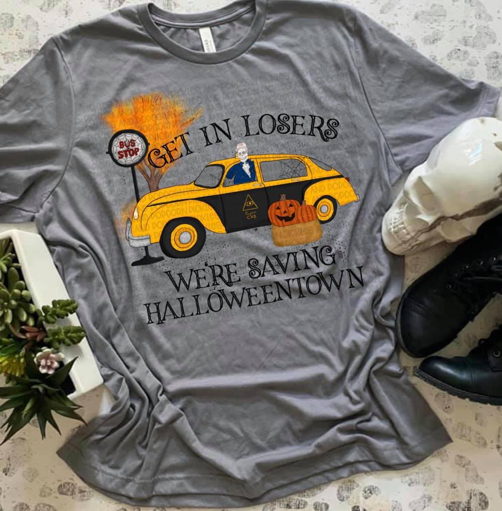 Get In Loser | Halloween |T-Shirt