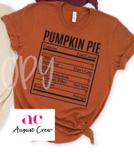 Load image into Gallery viewer, Pumpkin Pie| Nutrition|  Thankgiving | T-Shirt
