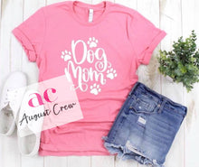 Load image into Gallery viewer, Dog Mom |T-Shirt
