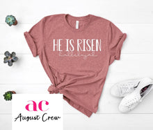 Load image into Gallery viewer, He Is Risen | White Design|  T-Shirt
