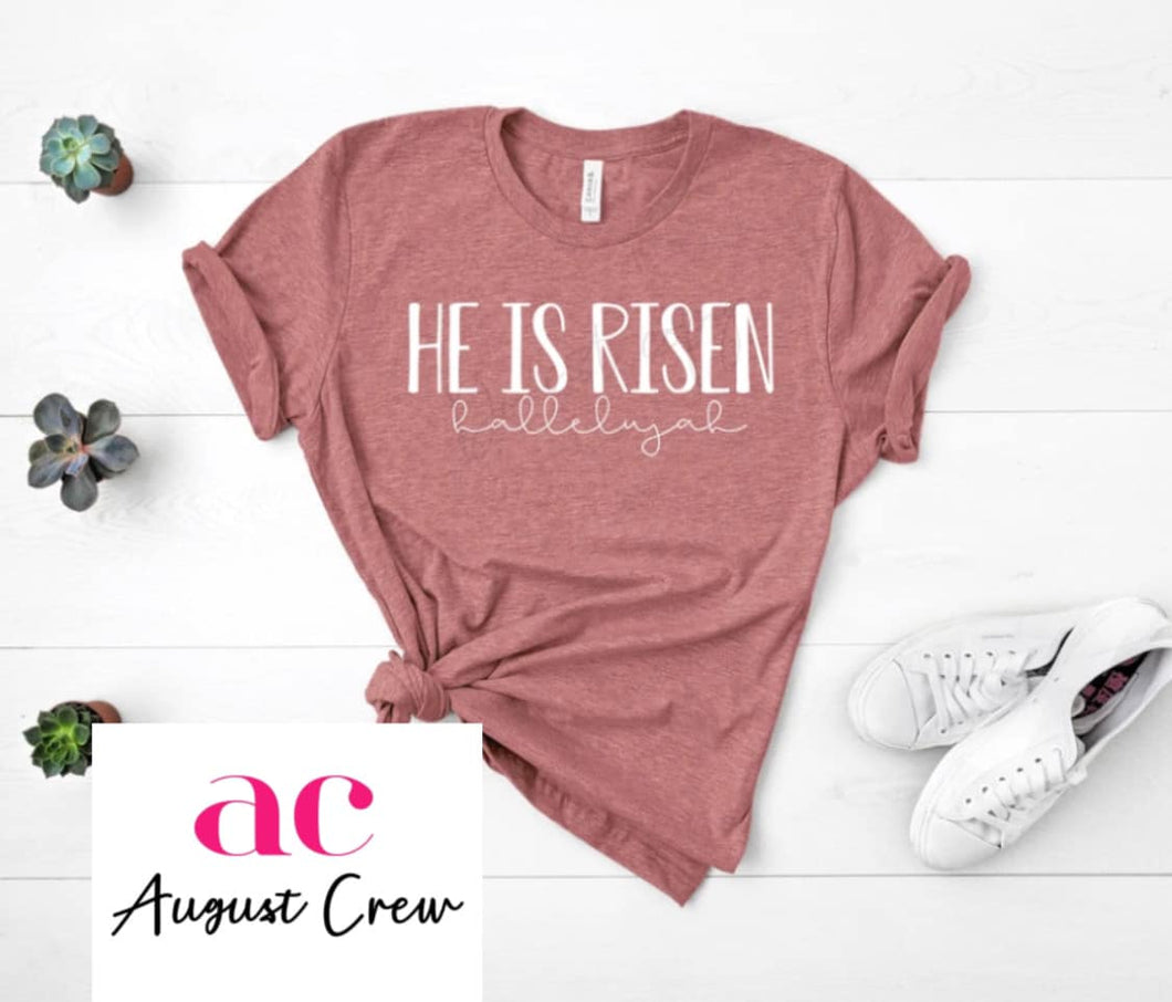 He Is Risen | White Design|  T-Shirt