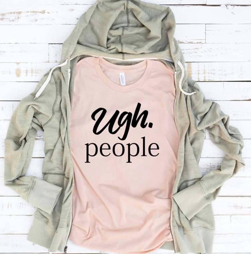 Ugh People |T-Shirt