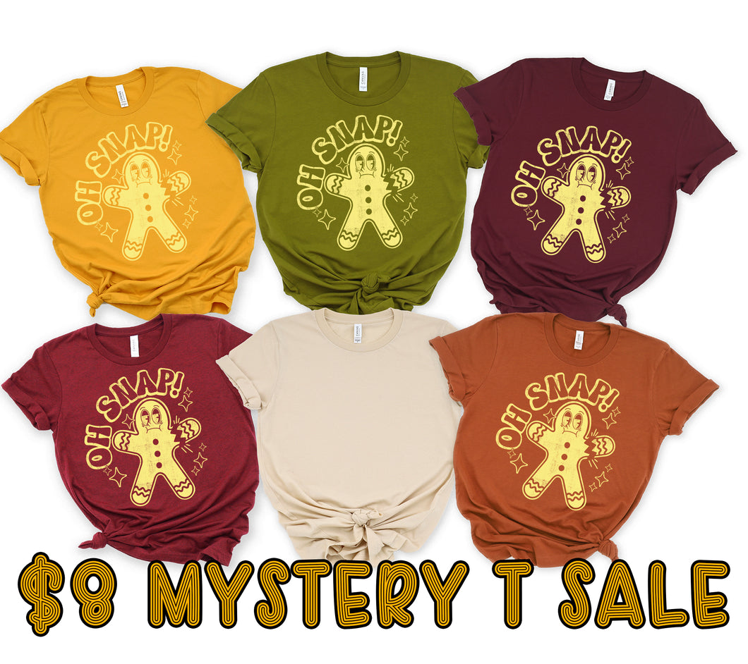 Oh Snap | MYSTERY SALE| Tshirt