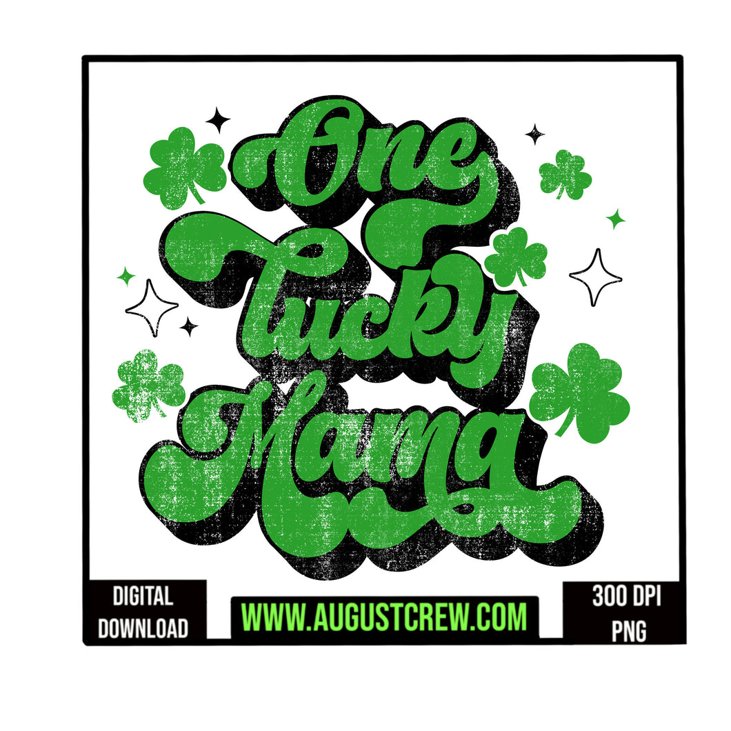 One Lucky Mama|  St. Patrick's Day|  Digital