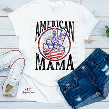 Load image into Gallery viewer, American Mama| July 4th|  Digital Design
