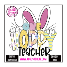 Load image into Gallery viewer, One Hoppy| Teacher|  Digital Download
