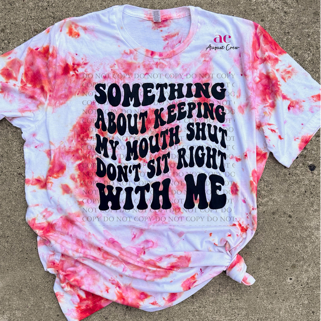 Something about keeping my mouth shut |Coral |hand dyed| Tshirt OR Sweater