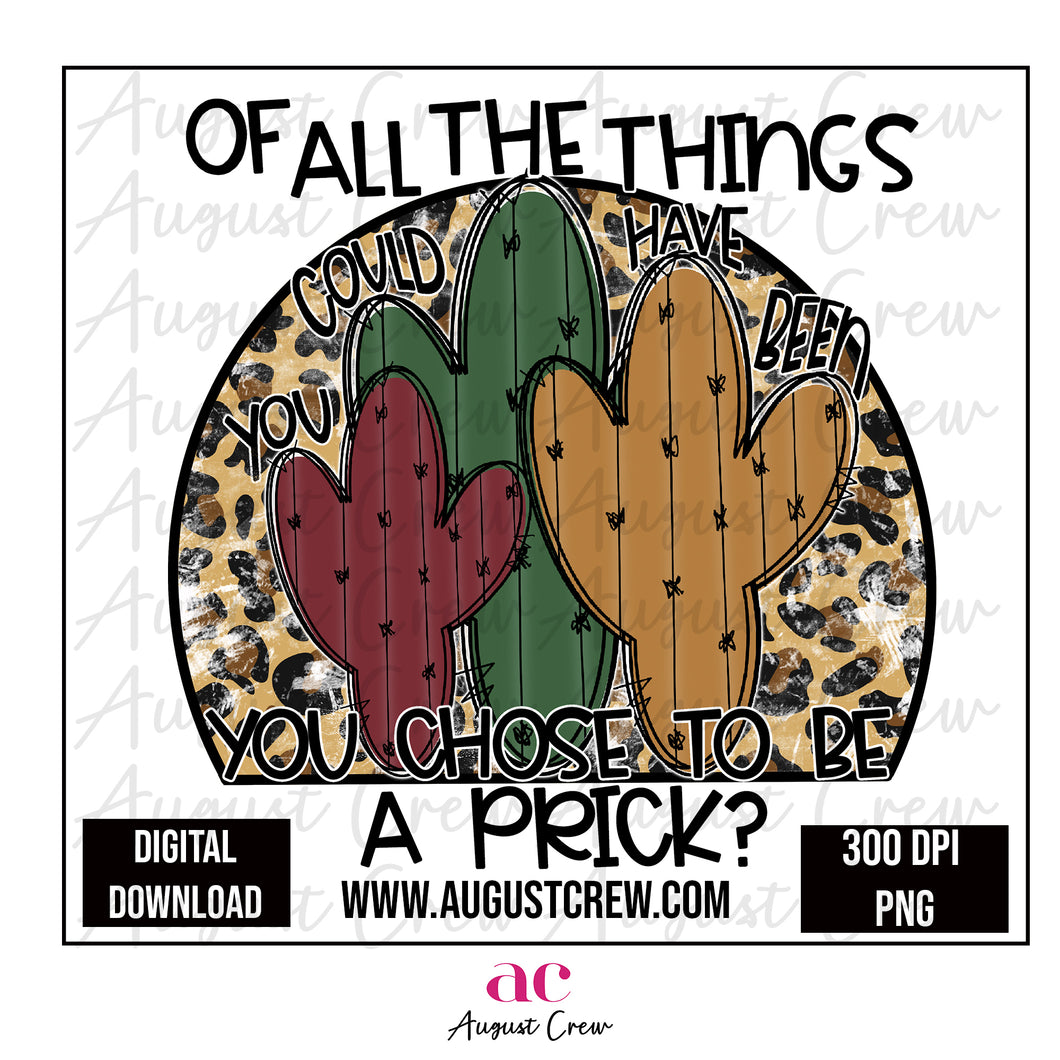 Of All The Things| Cactus| Leopard   |Digital Design