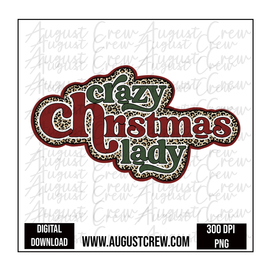 Crazy Christmas Lady |Leopard| Digital Download