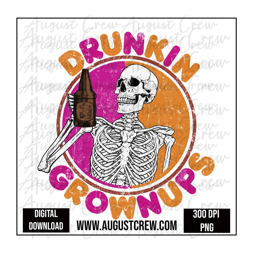 Drunkin Grownups| Digital Download