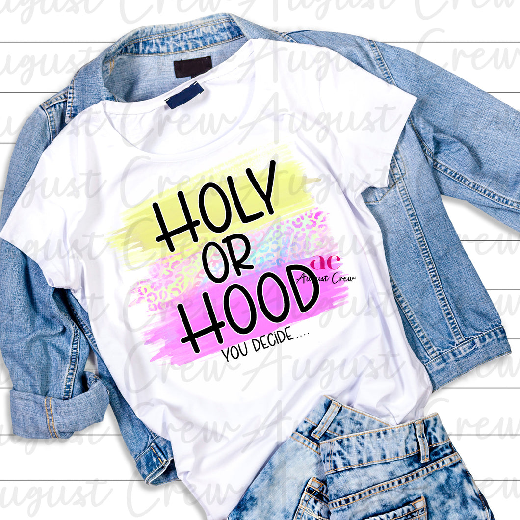 Holy Or Hood. You Decide| Pink & Yellow| Leopard| Shirt
