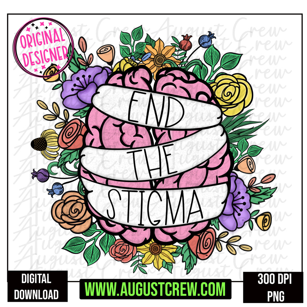 End The Stigma| mental health|Digital Download