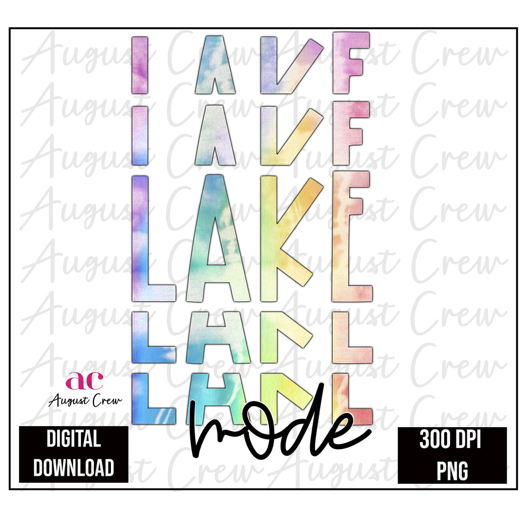 Lake Mode| Tie Die| Digital Download