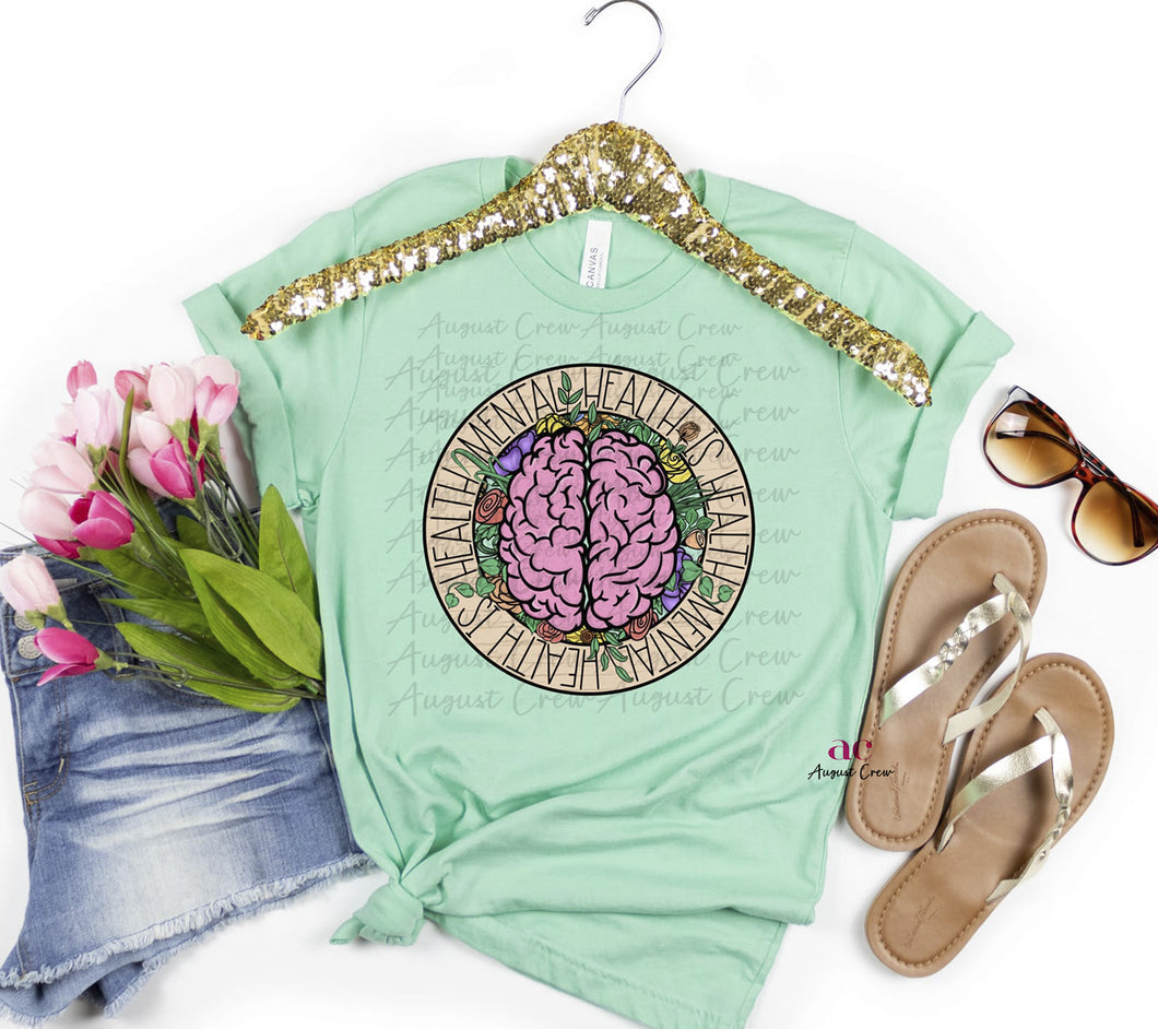 Mental Health Is HEALTH| Mint Color  | T shirt