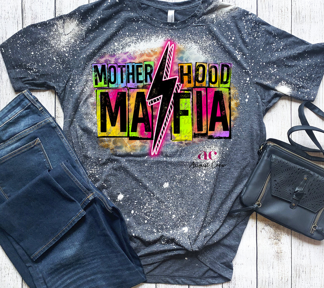 Mother Hood Mafia| T Shirt (bleached)