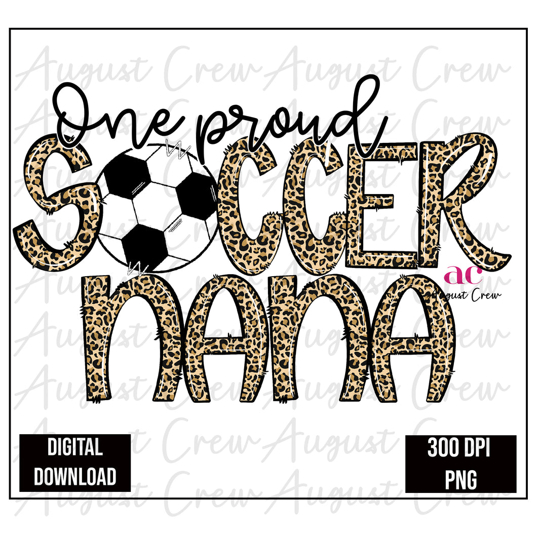 One Proud Soccer| Nana| Leopard | Digital Download