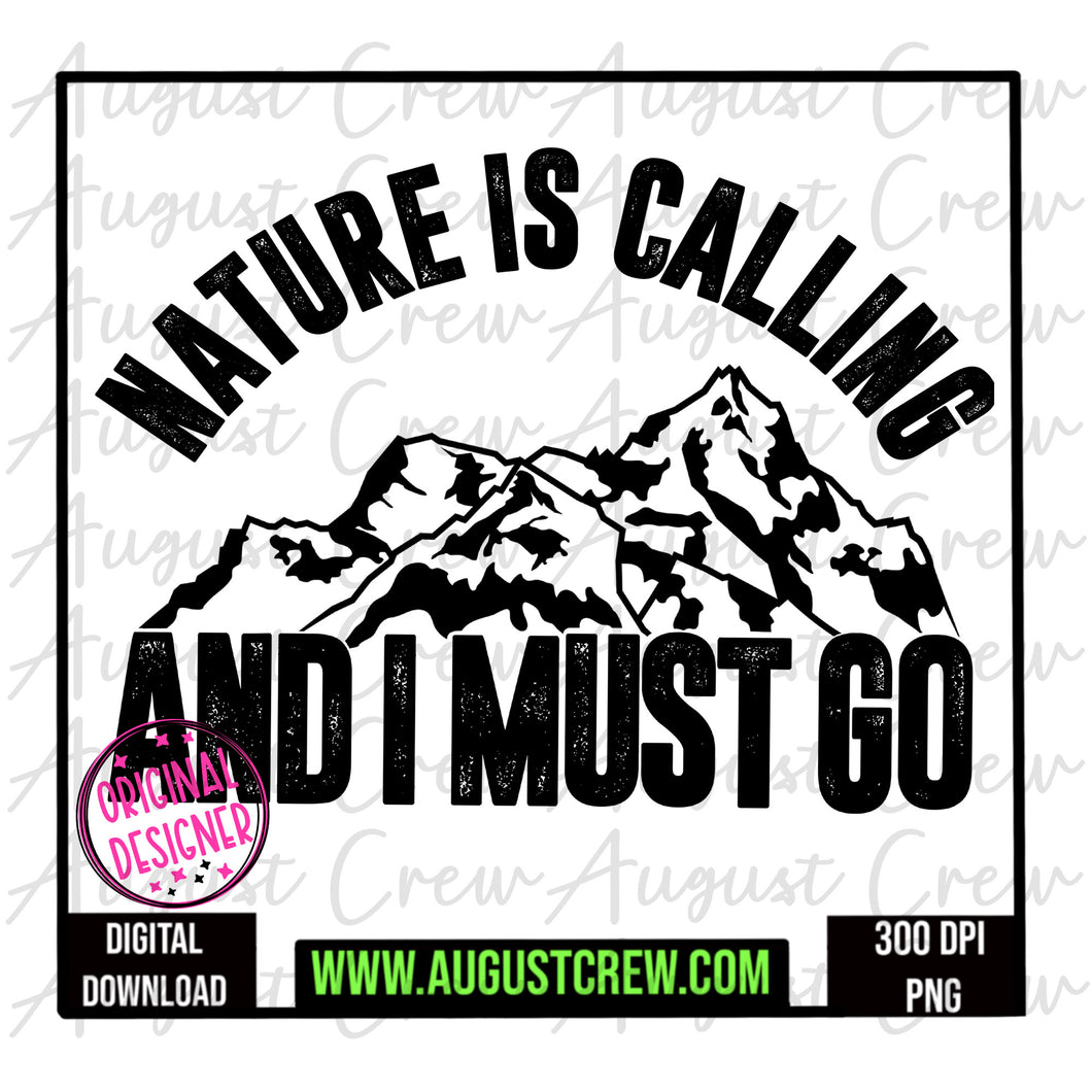 Nature is Calling | Digital Download