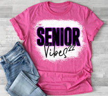 Load image into Gallery viewer, Senior Vibes| neon|  Bleached |  T shirt
