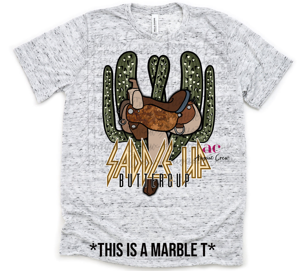 Saddle Up Buttercup  | T shirt (non bleached)