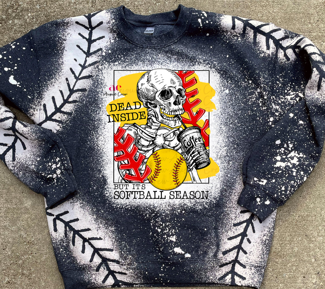 Dead Inside but its|  Softball|  Sweatshirt OR T shirt