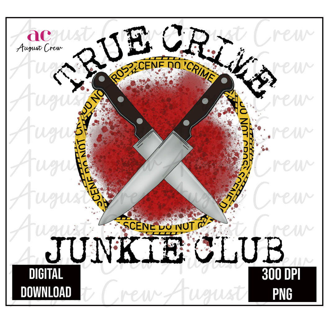 True Crime Junkie| Digital Download