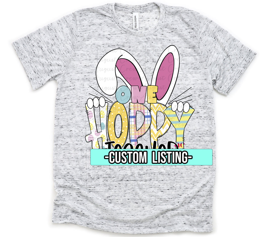One Hoppy| Custom Name Option| T shirt (non bleached)